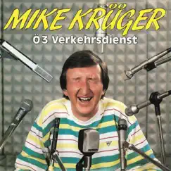 Ö3 Verkehrsdienst - Single by Mike Krüger album reviews, ratings, credits