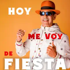 HOY ME VOY DE FIESTA - Single by Jossie Esteban album reviews, ratings, credits