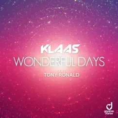 Wonderful Days (feat. Tony Ronald) [Extended Mix] Song Lyrics