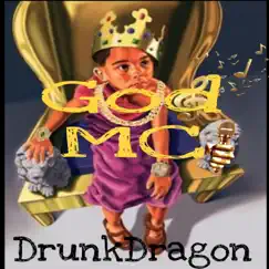 God M.C. - Single by Spellbook the Drunk Dragon album reviews, ratings, credits