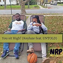 YOU SIT HIGH (feat. UNTOLD) - Single by Keylaze album reviews, ratings, credits