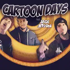 Cartoon Days (feat. Jack Jetson) Song Lyrics
