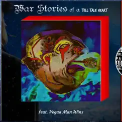 War Stories of a Tell Tale Heart - Single by Vegaaman album reviews, ratings, credits