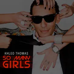 So Many Girls (Radio Edit) [Radio Edit] Song Lyrics