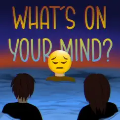 What's On Your Mind? - Single by Cyreese album reviews, ratings, credits