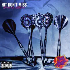 Hit Don't Miss - Single by Fort Melarn album reviews, ratings, credits