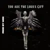 You are the Lord's Gift - Single album lyrics, reviews, download