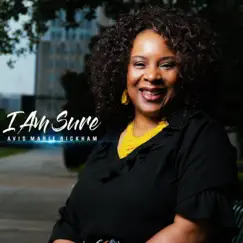 I Am Sure - Single by Avis Marie Bickham album reviews, ratings, credits