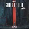 Gates of Hell (Remixes) - EP album lyrics, reviews, download