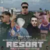 Resort (Audio Oficial) [feat. Bayriton, Chiko Alfa, Giofresh & Markali] - Single album lyrics, reviews, download