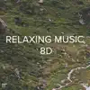 !!!" Relaxing Music 8d "!!! album lyrics, reviews, download