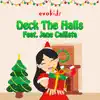 Deck the Halls (feat. Jane Callista) - Single album lyrics, reviews, download