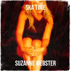 Ska Time - Single by Suzanne Webster album reviews, ratings, credits