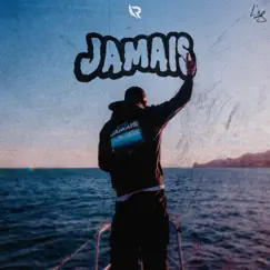 Jamais (Freestyle) - Single by L'As & Raplume album reviews, ratings, credits
