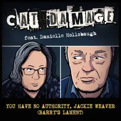 You Have No Authority, Jackie Weaver (Barry’s Lament) [feat. Danielle Hollobaugh] - Single by Cat Damage album reviews, ratings, credits
