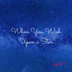 When You Wish Upon a Star - Single by Razz T album reviews, ratings, credits