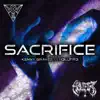 Sacrifice - Single album lyrics, reviews, download