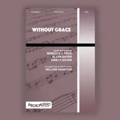 Without Grace - Single by Peck Music Publishing album reviews, ratings, credits
