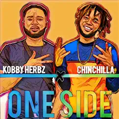One Side (feat. Chinchilla) Song Lyrics