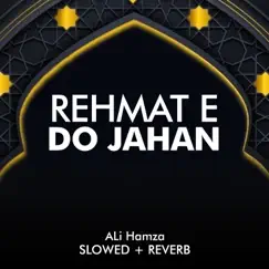 Rehmat e Do Jahan Lofi Song Lyrics