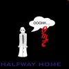 Halfway Home (Instrumental Version) - Single album lyrics, reviews, download