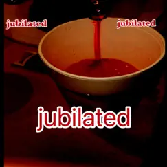 Jubilated - Single by MNOhothead_AJ album reviews, ratings, credits