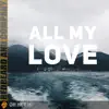 All My Love (feat. Adam Page) - Single album lyrics, reviews, download