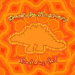 Wind in my Sail - Single by Spank the Dinosaurs album reviews, ratings, credits