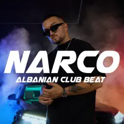 Albanian Club Beat - NARCO - Single by FearlezzBeats album reviews, ratings, credits