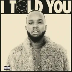 I Told You (Deluxe Edition) by Tory Lanez album reviews, ratings, credits