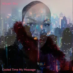 Coded Time My Message Song Lyrics