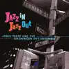 Jazz in Jazz Out (feat. The Groningen Art Ensemble) album lyrics, reviews, download