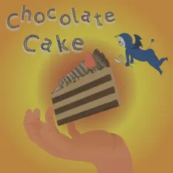Chocolate Cake Song Lyrics