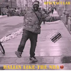 Ballin Like the Nba Song Lyrics