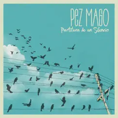 Partitura de un silencio by Pez Mago album reviews, ratings, credits