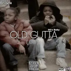 Old Gutta (90s Baby) - EP by BosGutta album reviews, ratings, credits