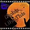 Nights Like This - Single album lyrics, reviews, download