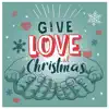 Give Love at Christmas - Single album lyrics, reviews, download