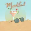 Mocktail - Single album lyrics, reviews, download