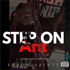 Step On ant - Single by Robondabeats album reviews, ratings, credits