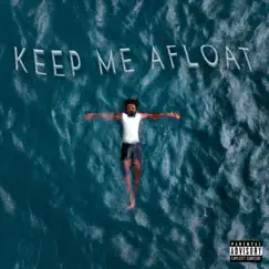 Keep Me Afloat - Single by ABK Tophy album reviews, ratings, credits