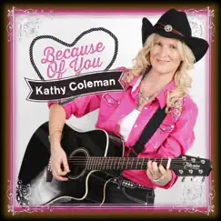 Because of You by Kathy Coleman album reviews, ratings, credits