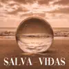 Salva-Vidas - Single album lyrics, reviews, download