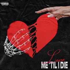 Love Me 'Til I Die - Single by Yvng Thai album reviews, ratings, credits