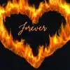 Forever (feat. Gore Melian) - Single album lyrics, reviews, download