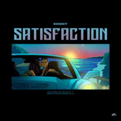 SATISFACTION - Single by KOOKY & MIRACALI album reviews, ratings, credits
