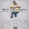 Whole Lotta Racks - Single album lyrics, reviews, download