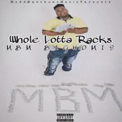 Whole Lotta Racks - Single by Mbm Bighomie album reviews, ratings, credits