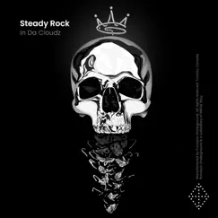 In Da Cloudz - EP by Steady Rock album reviews, ratings, credits