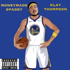 Klay Thompson - Single by MoneyMade Spadey album reviews, ratings, credits